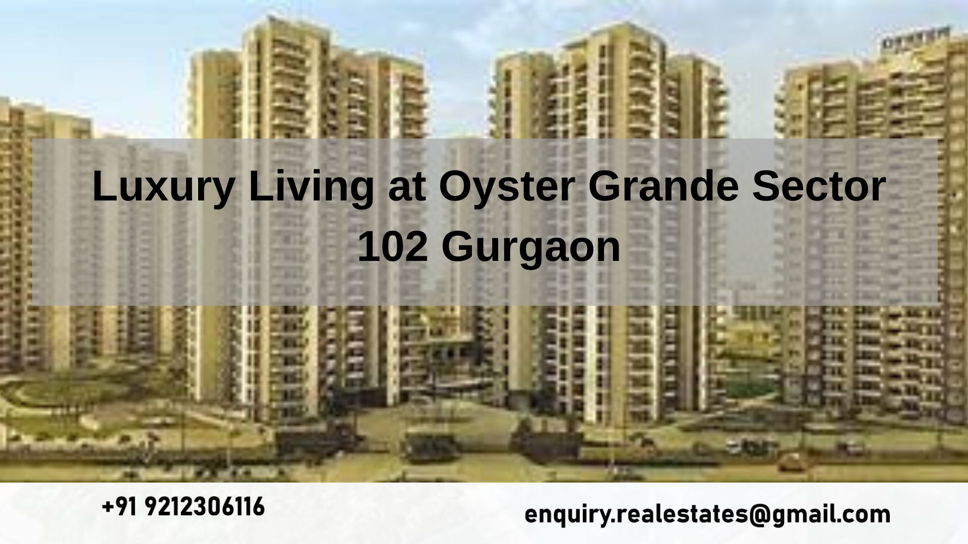 Luxury Living at Oyster Grande Sector 102 Gurgaon